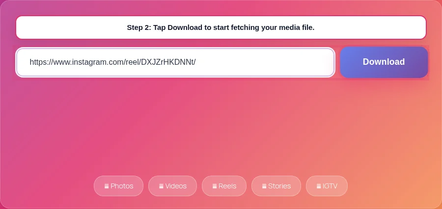 Step 2 tutorial preview for Instagram Reels Downloader - HD & Free: submit the link to fetch media.